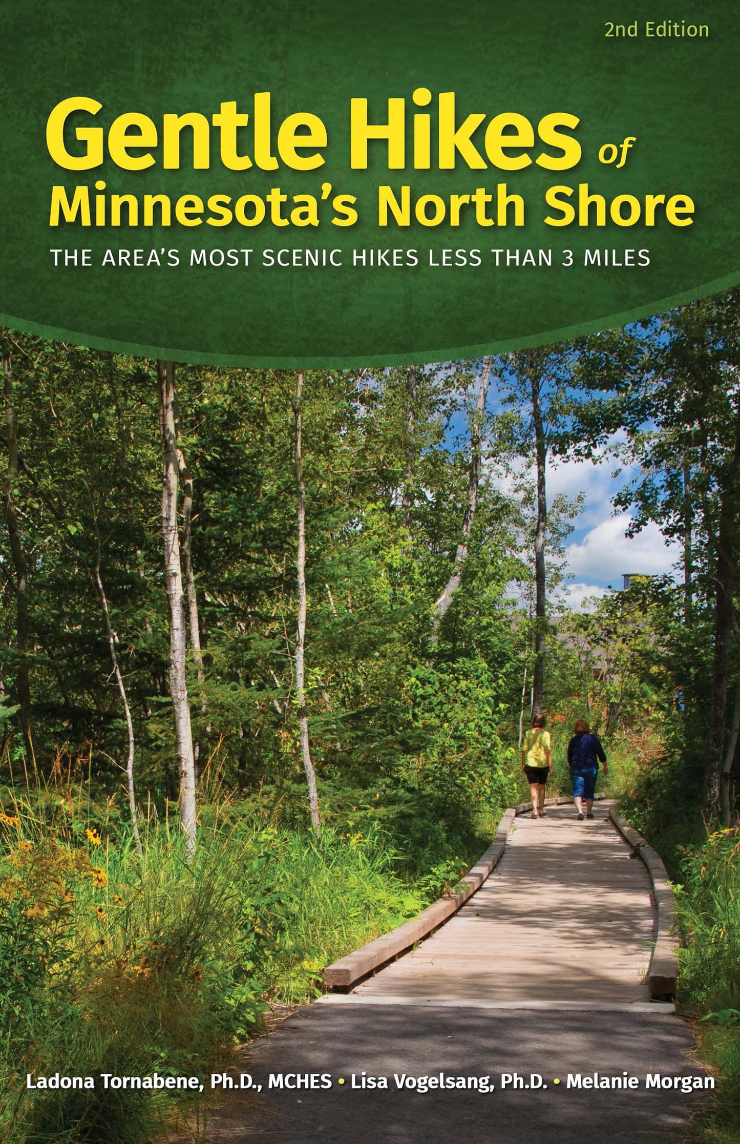 Gentle Hikes of Minnesotas North Shore: The Area's Most Scenic Hikes Less Than 3 Miles