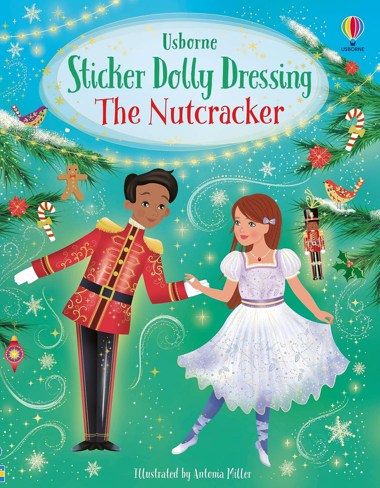 Sticker Dolly Dressing The Nutcracker: A Magical Interactive Sticker Adaptation of the Classic Wintertime Ballet
