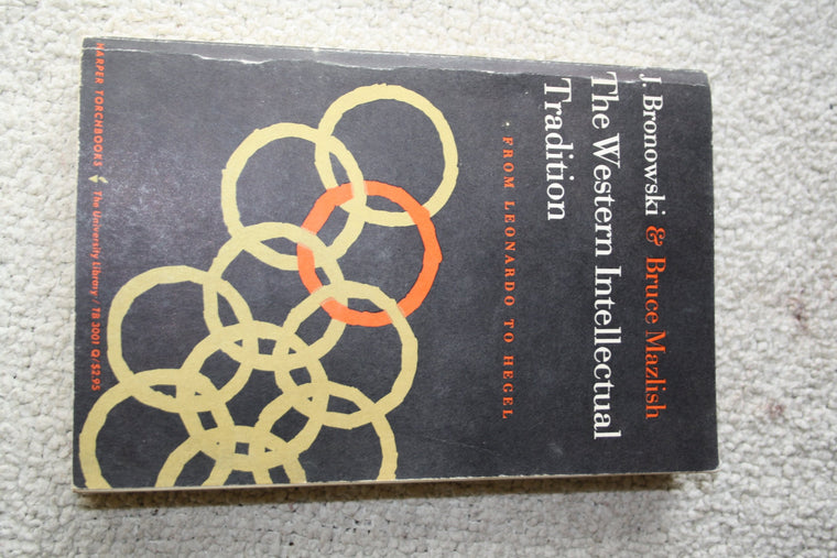 Western Intellectual Tradition: From Leonardo to Hegel