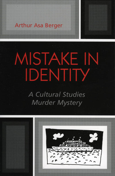 Mistake in Identity: A Cultural Studies Murder Mystery