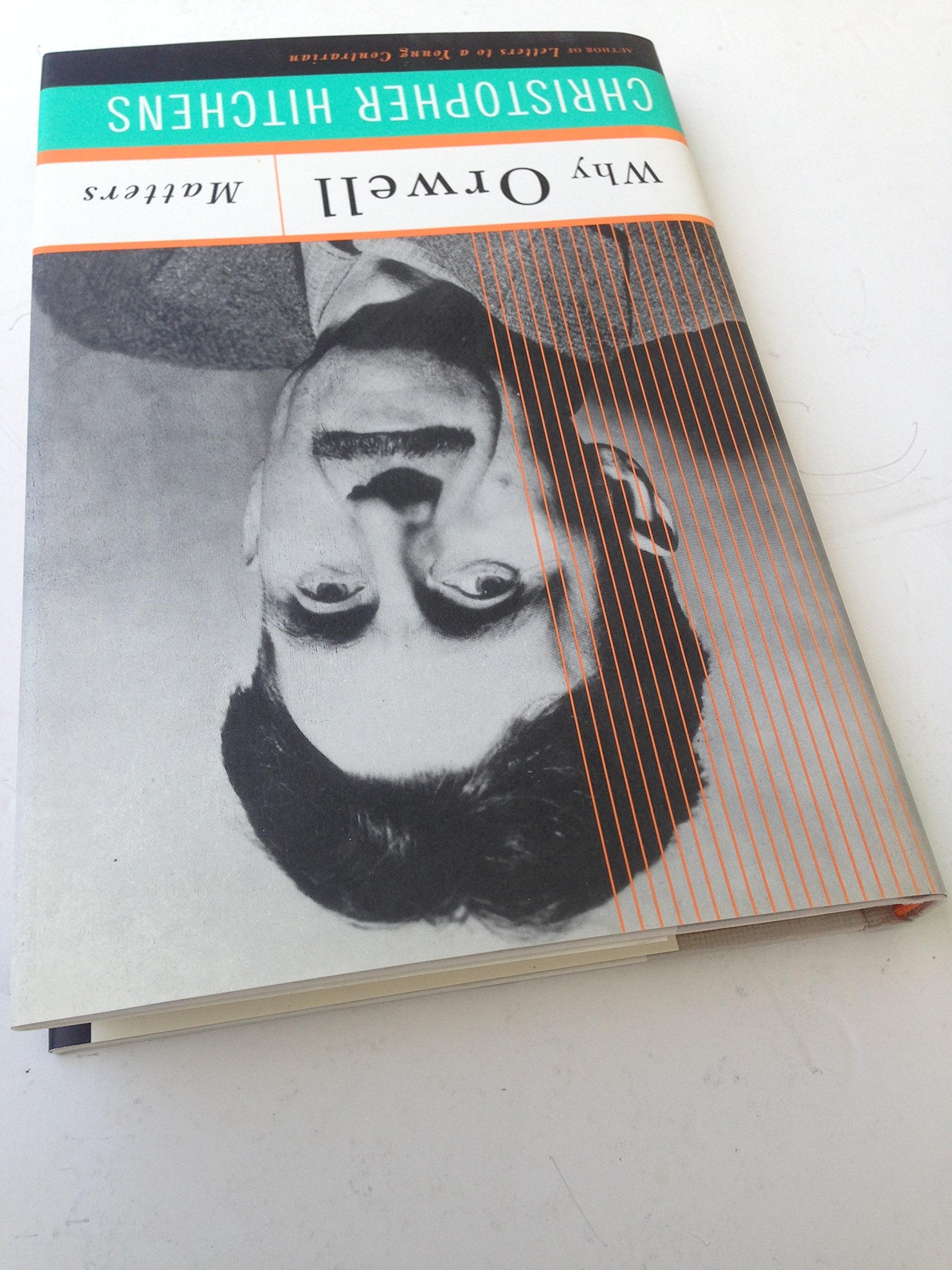 Why Orwell Matters
