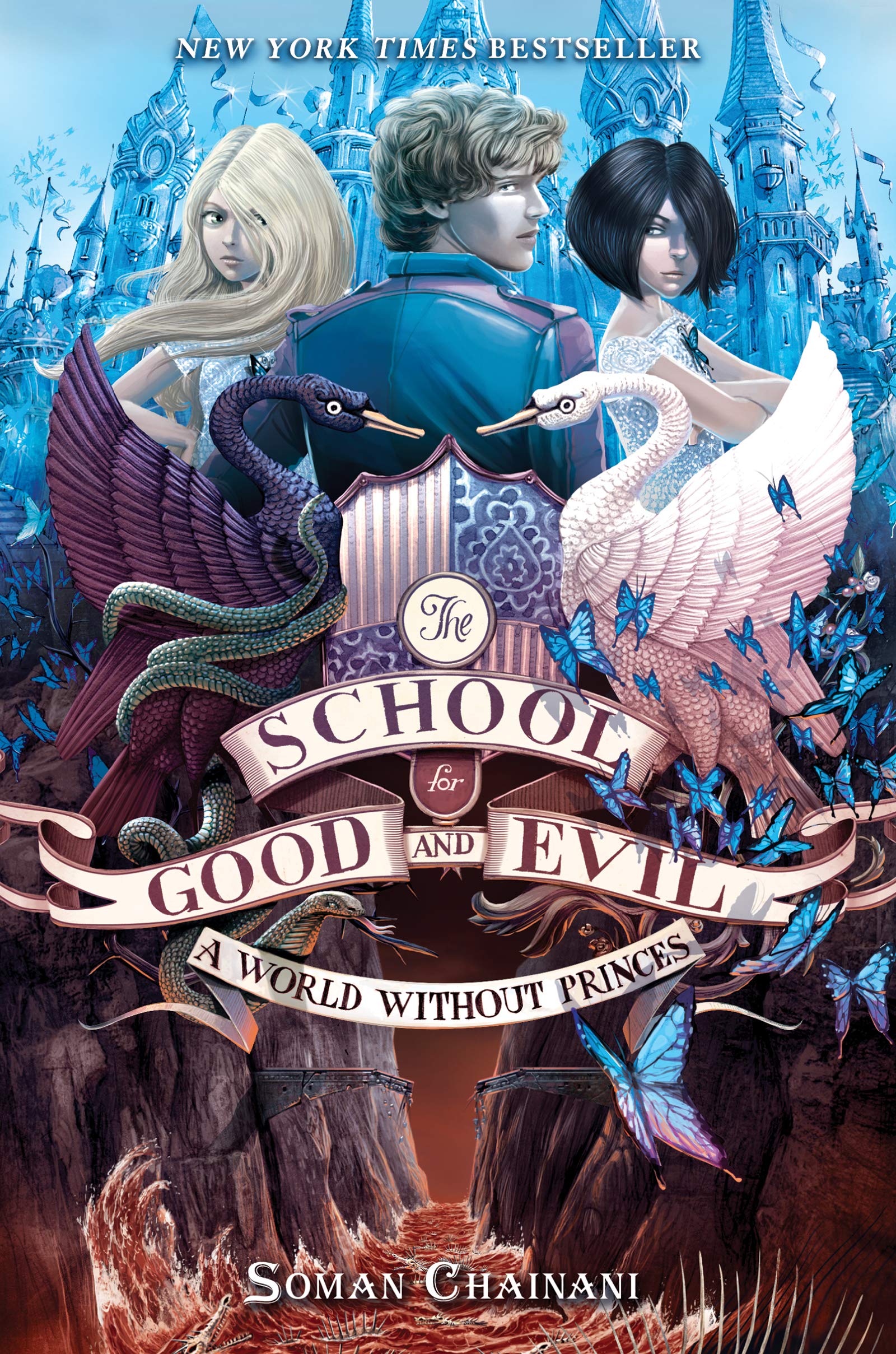 The School for Good and Evil #2: A World without Princes: Now a Netflix Originals Movie