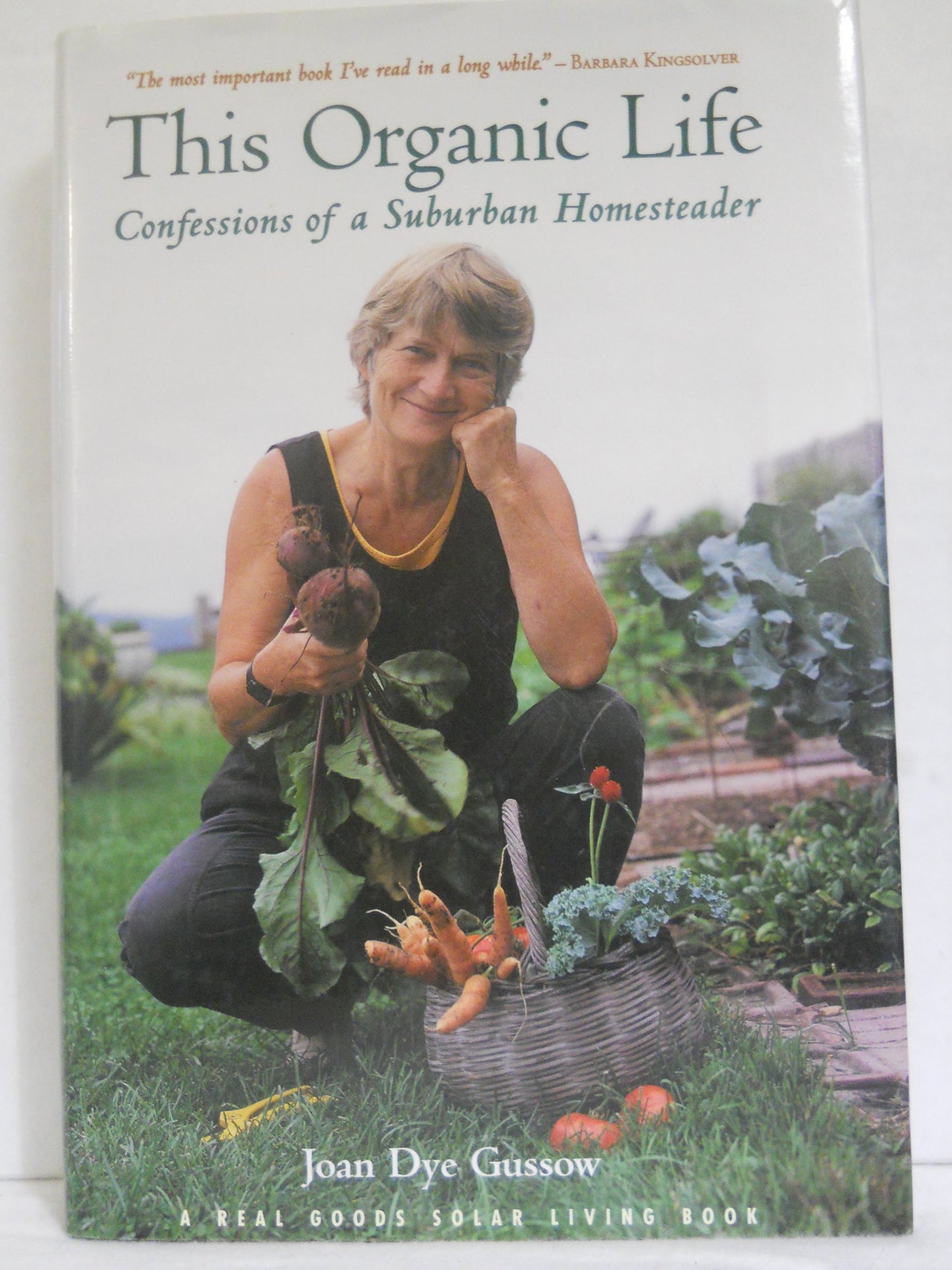 This Organic Life: Confessions of a Suburban Homesteader