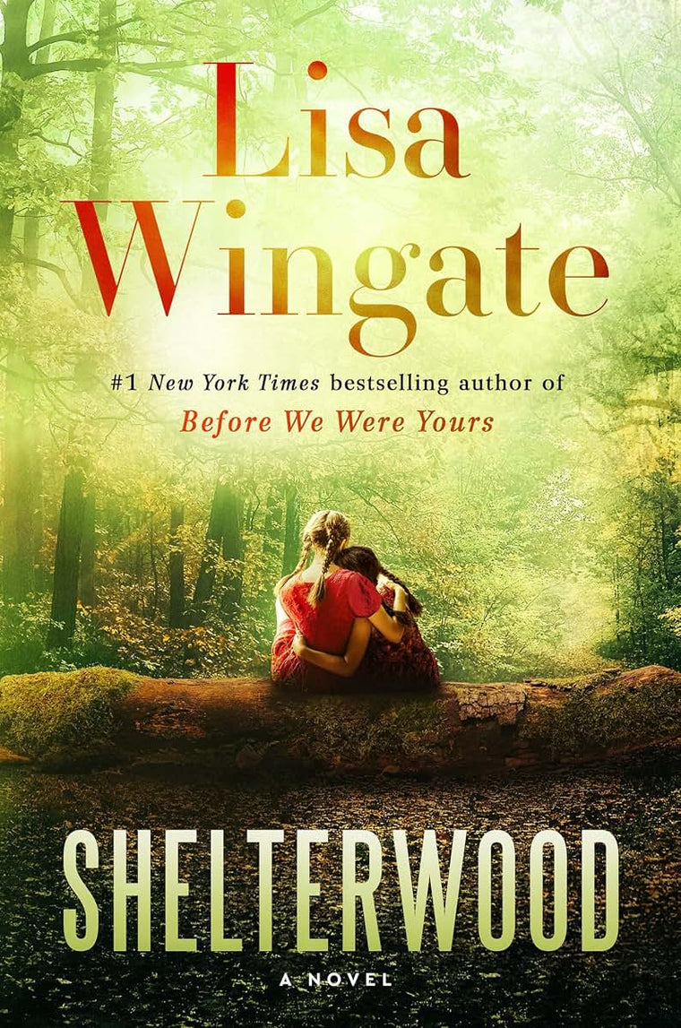 Shelterwood: A Novel by Wingate, Lisa