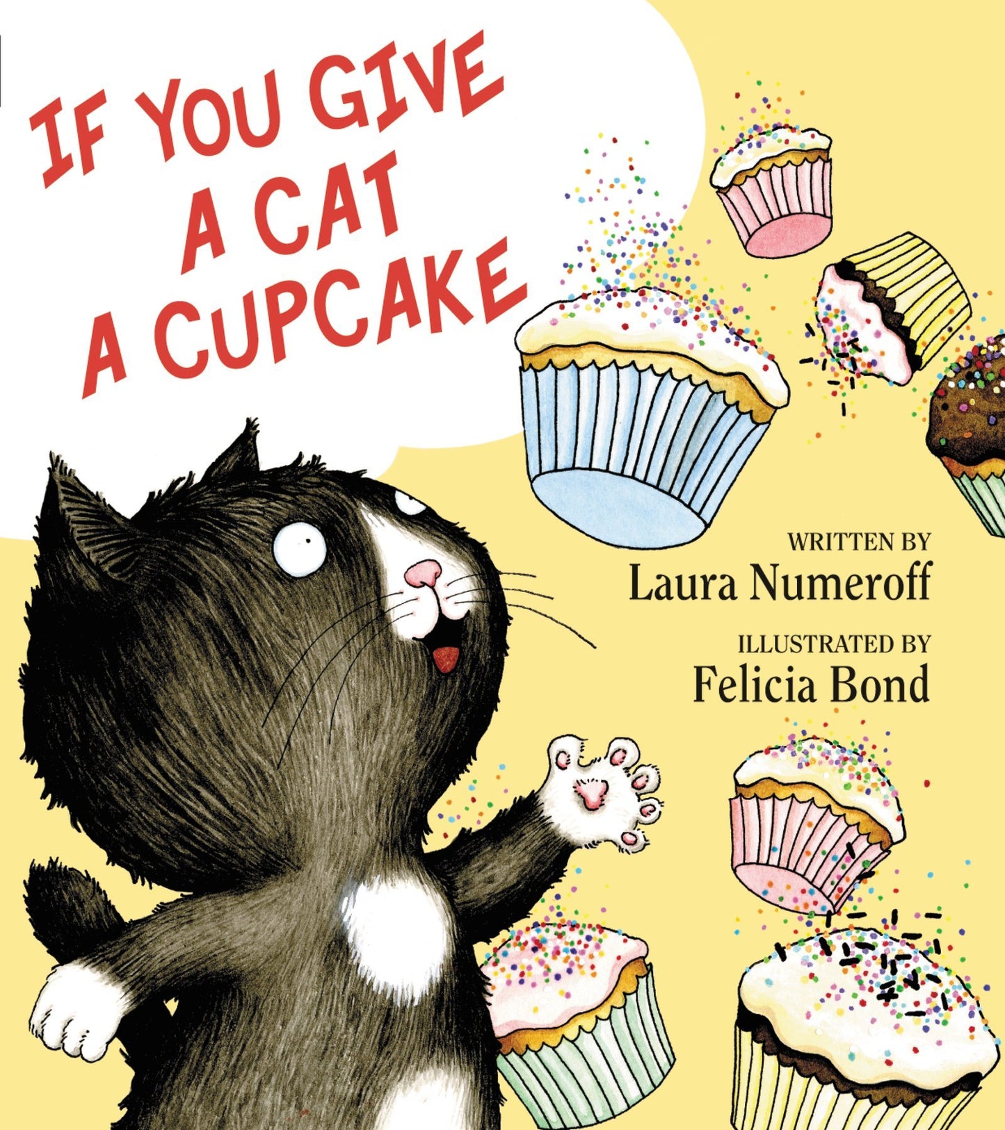 If You Give a Cat a Cupcake: A Silly Circular Story About a Cats Cupcake-Fueled Adventure Around the Busy Town