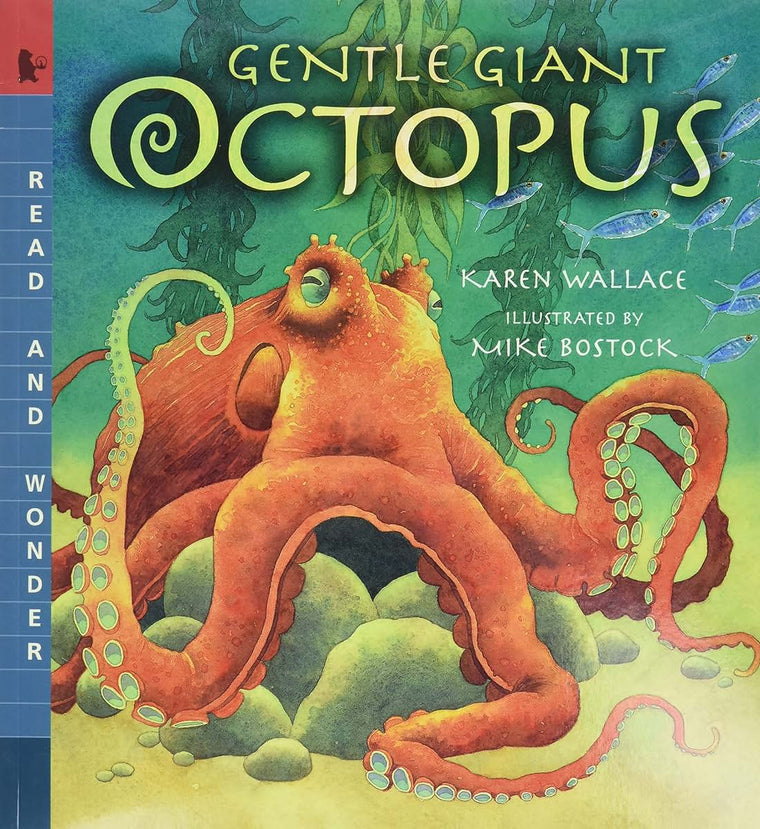 Gentle Giant Octopus: Read and Wonder