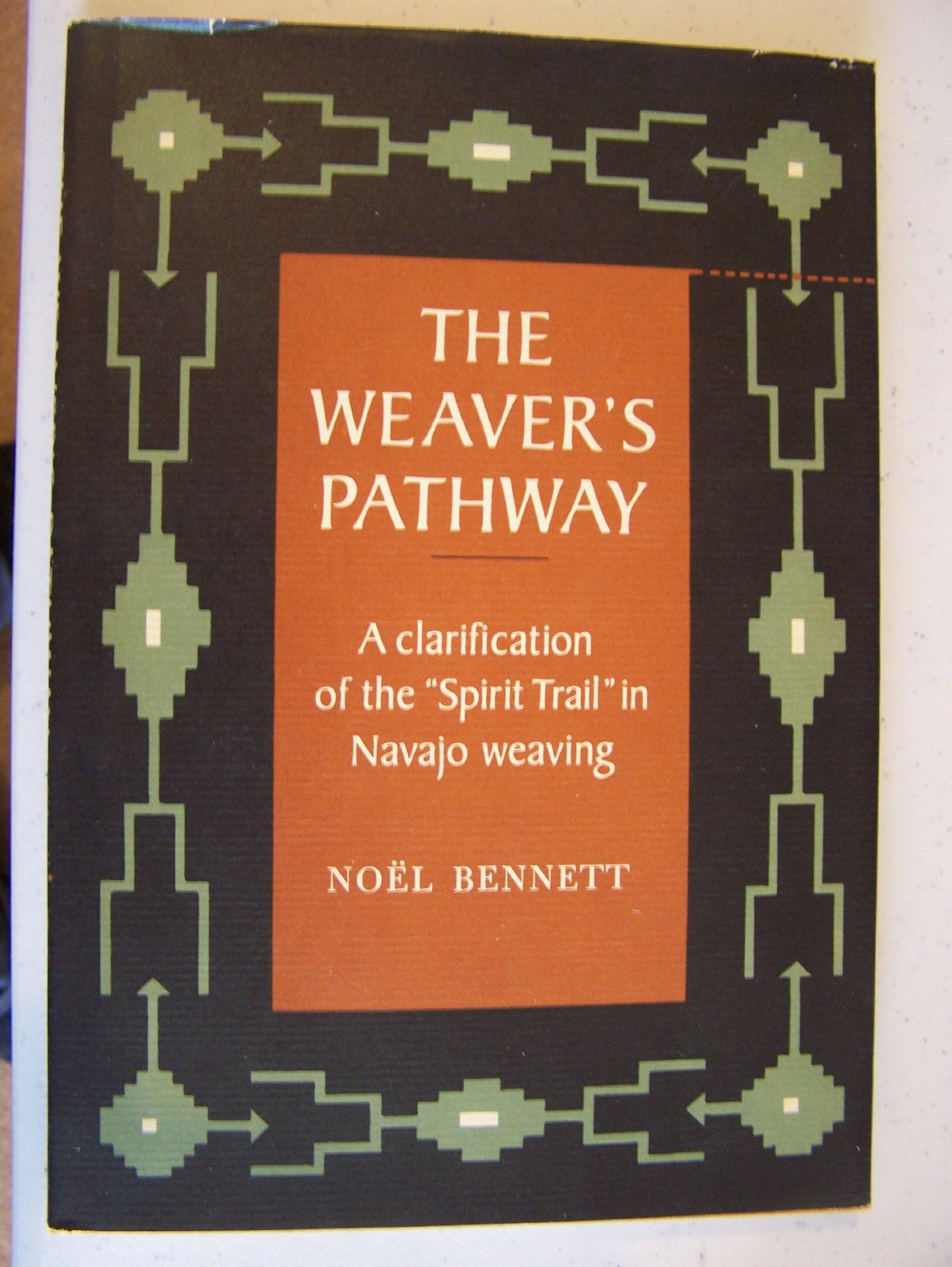 The Weaver's Pathway: A Clarification of the "Spirit Trail" in Navajo Weaving