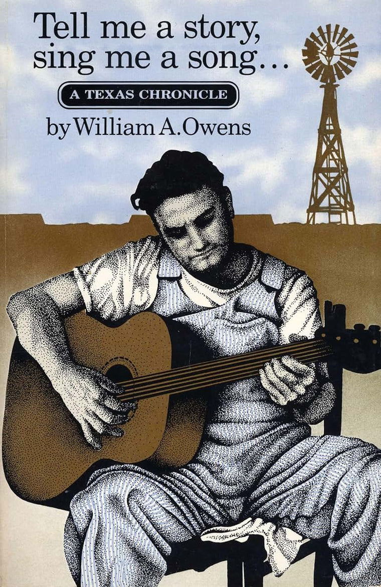 Tell Me a Story, Sing Me a Song: A Texas Chronicle