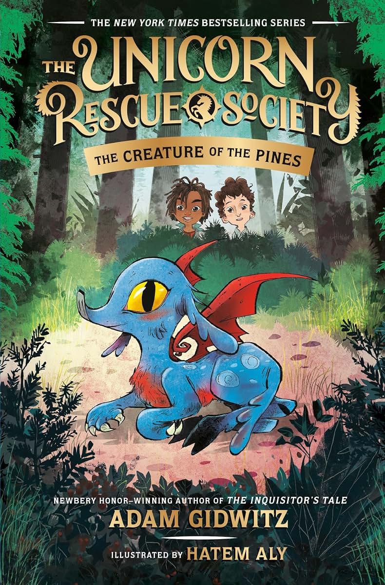 The Creature of the Pines (The Unicorn Rescue Society)