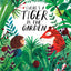 There's a Tiger in the Garden