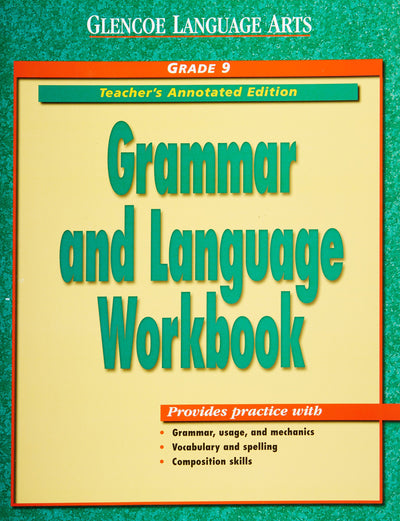 Glencoe Language Arts: Grammar and Language Workbook, Grade 9