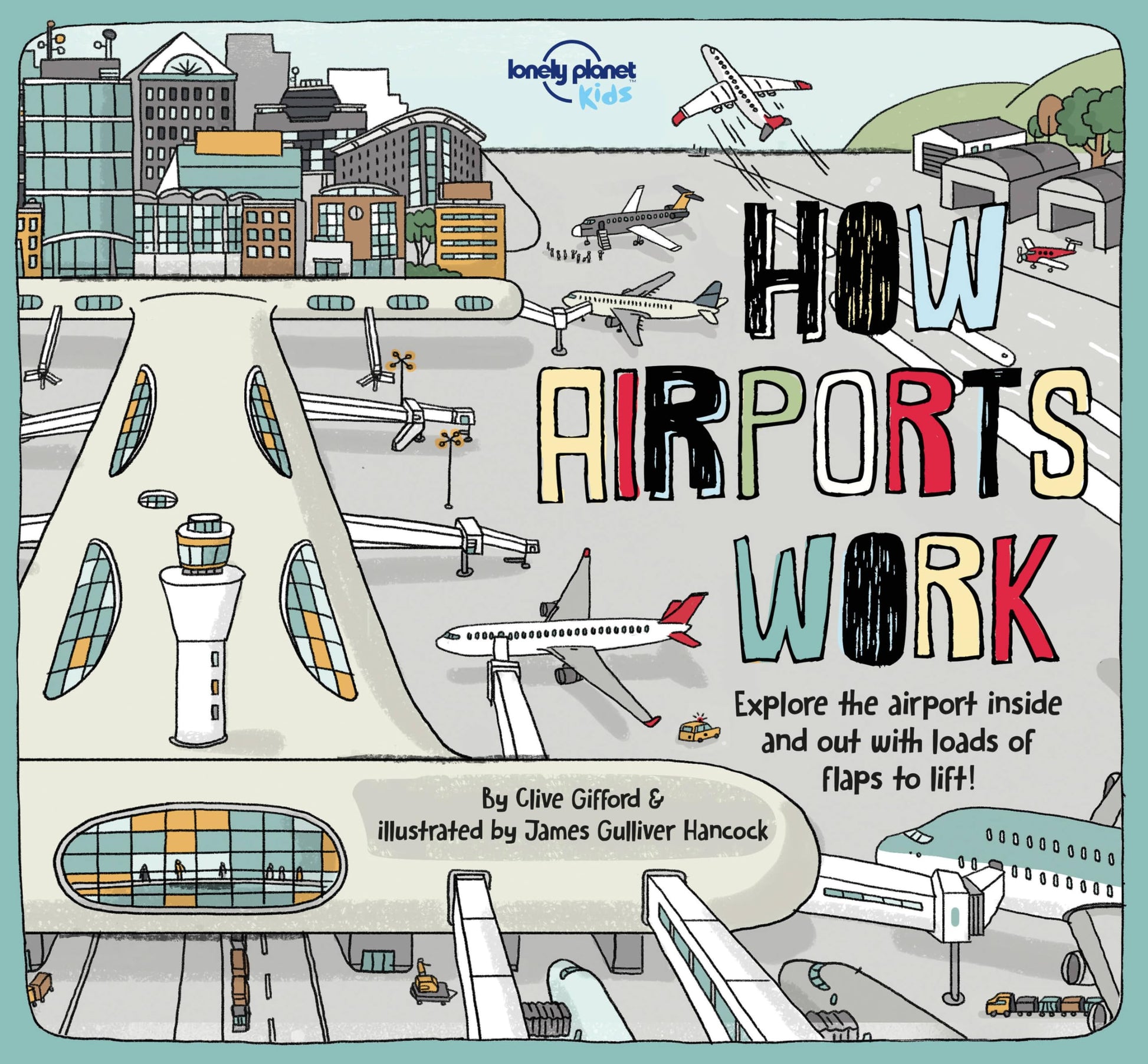 Lonely Planet Kids How Airports Work (How Things Work)