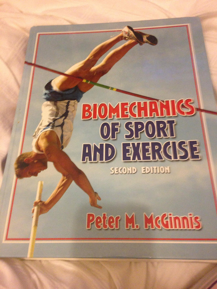 Biomechanics of Sport and Exercise, 2nd Edition