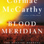 Blood Meridian: Or the Evening Redness in the West (Vintage International)
