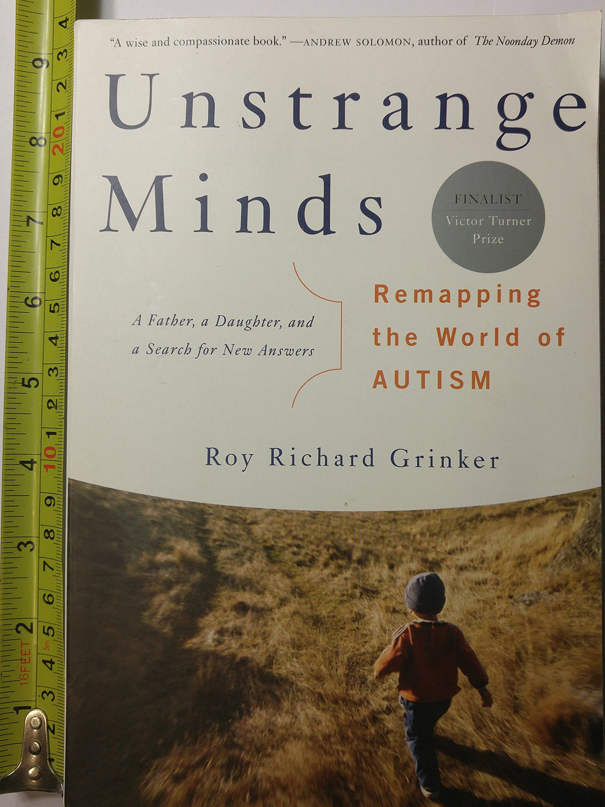 Unstrange Minds: Remapping the World of Autism