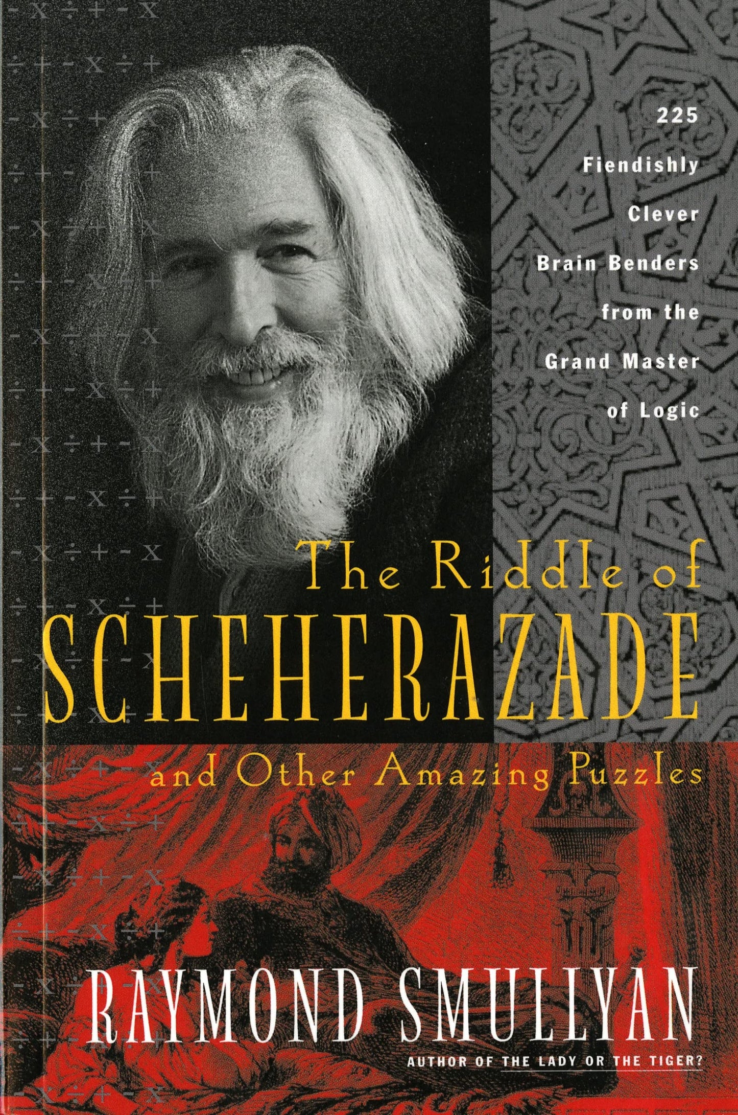 The Riddle of Scheherazade: And Other Amazing Puzzles by Smu