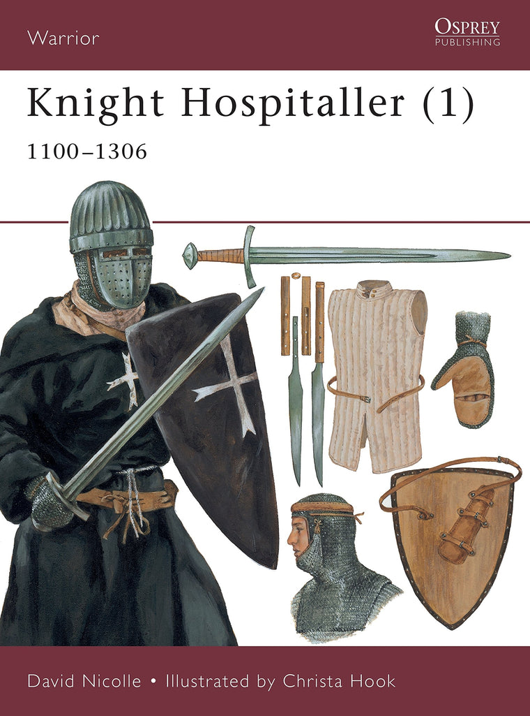 Knight Hospitaller (1): 1100-1306 (Warrior, 33)