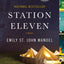 Station Eleven: A Novel (National Book Award Finalist)