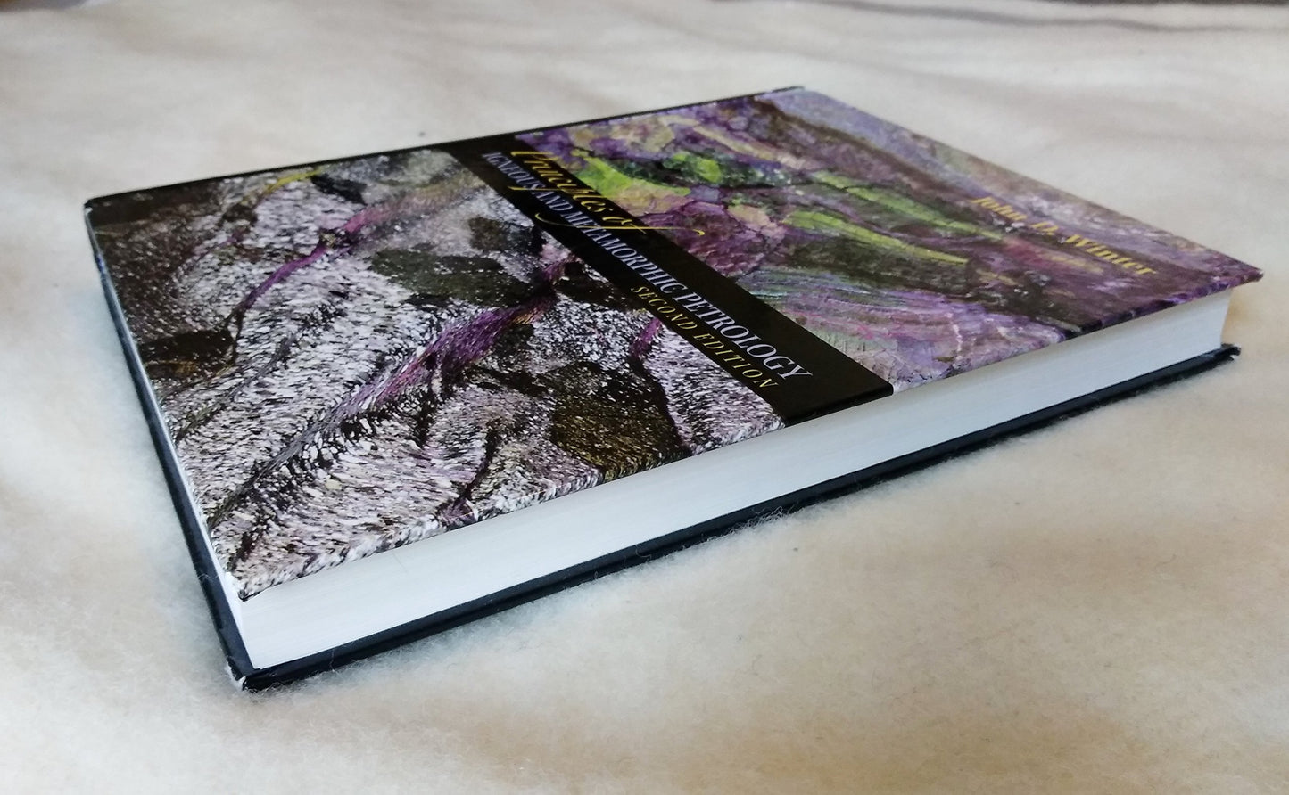 Principles of Igneous and Metamorphic Petrology by Winter, J