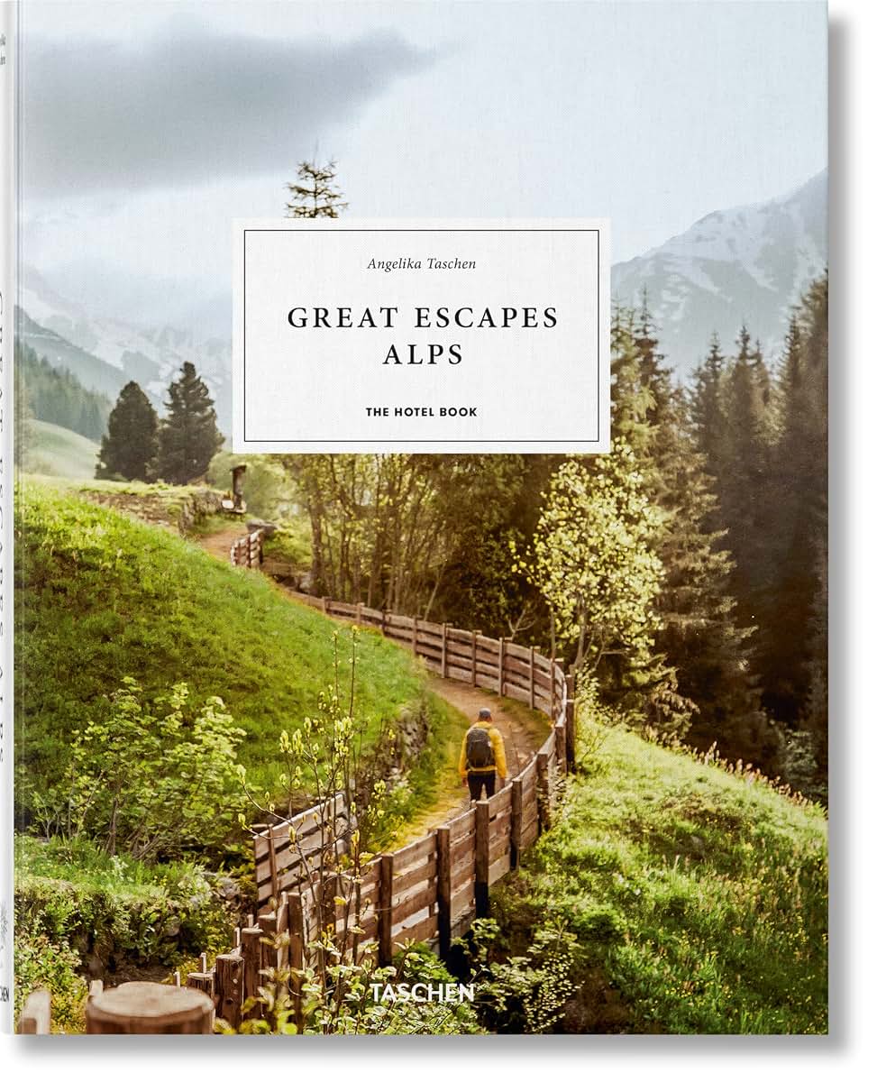Great Escapes Alps. The Hotel Book (Jumbo) (Multilingual Edition)