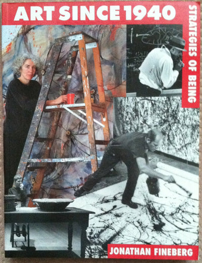 Art Since 1940: Strategies of Being