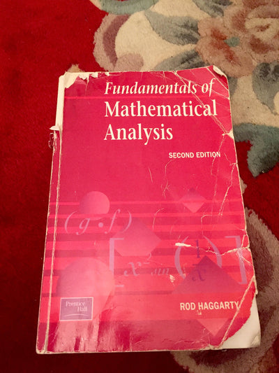 Fundamentals of Mathematical Analysis by Haggarty, Rod
