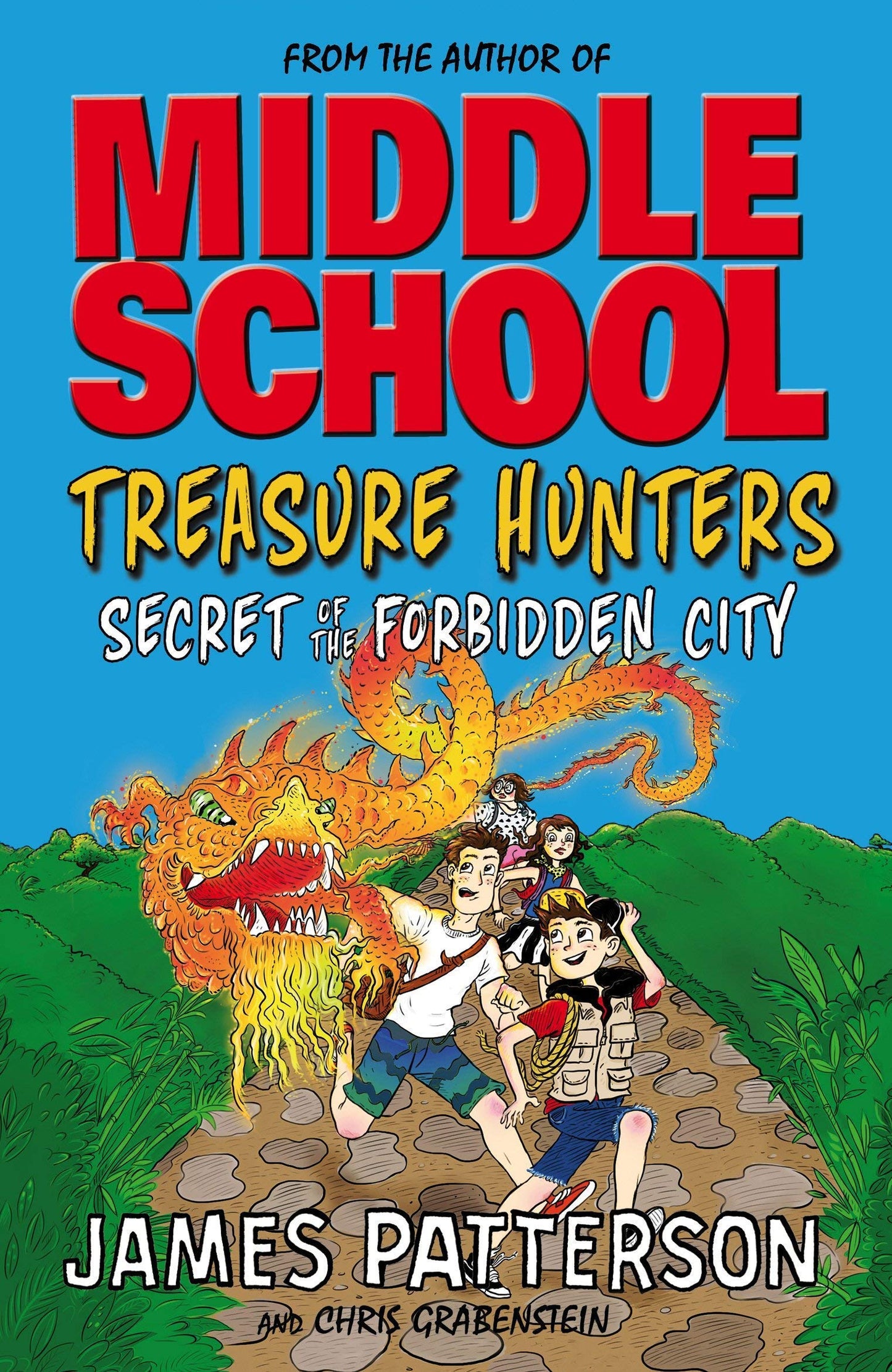 Middle School Treasure Hunters Series Collection 8 Books Set by James Patterson (Treasure Hunters, Danger Down the Nile, Secret of the Forbidden City, Peril at the Top of the World & More)