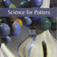 Science for Potters by Linda Bloomfield