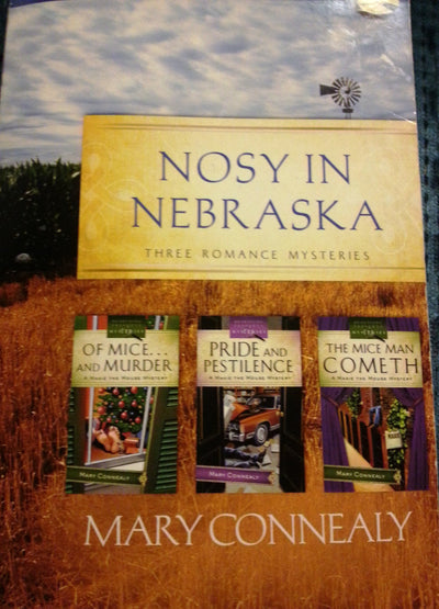 Nosy in Nebraska: Of Mice...and Murder/Pride and Pestilence/The Miceman Cometh (Maxie Mouse Mystery Series Omnibus) (America Loves a Mystery: Nebraska)