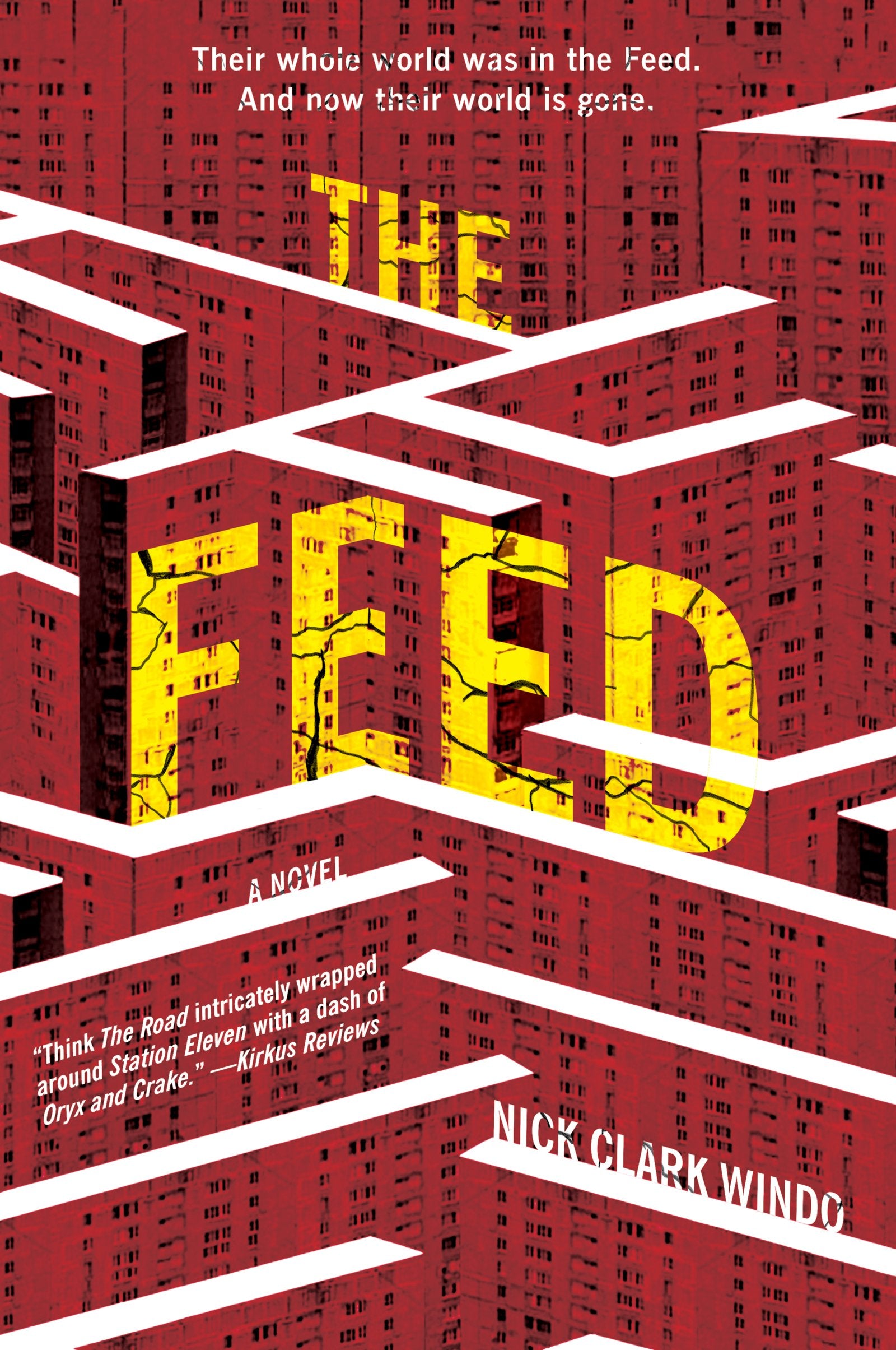 The Feed: A Novel