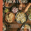 Provecho: 100 Vegan Mexican Recipes to Celebrate Culture and