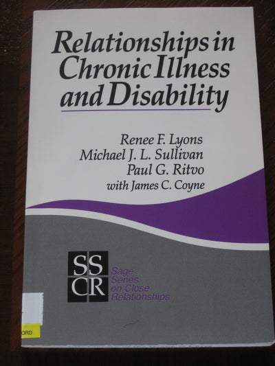 Relationships in Chronic Illness and Disability (SAGE Series on Close Relationships)