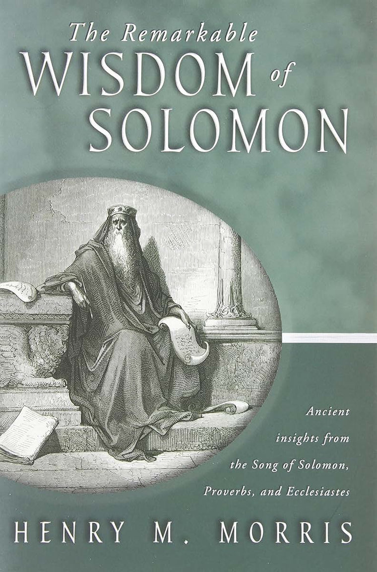 The Remarkable Wisdom of Solomon