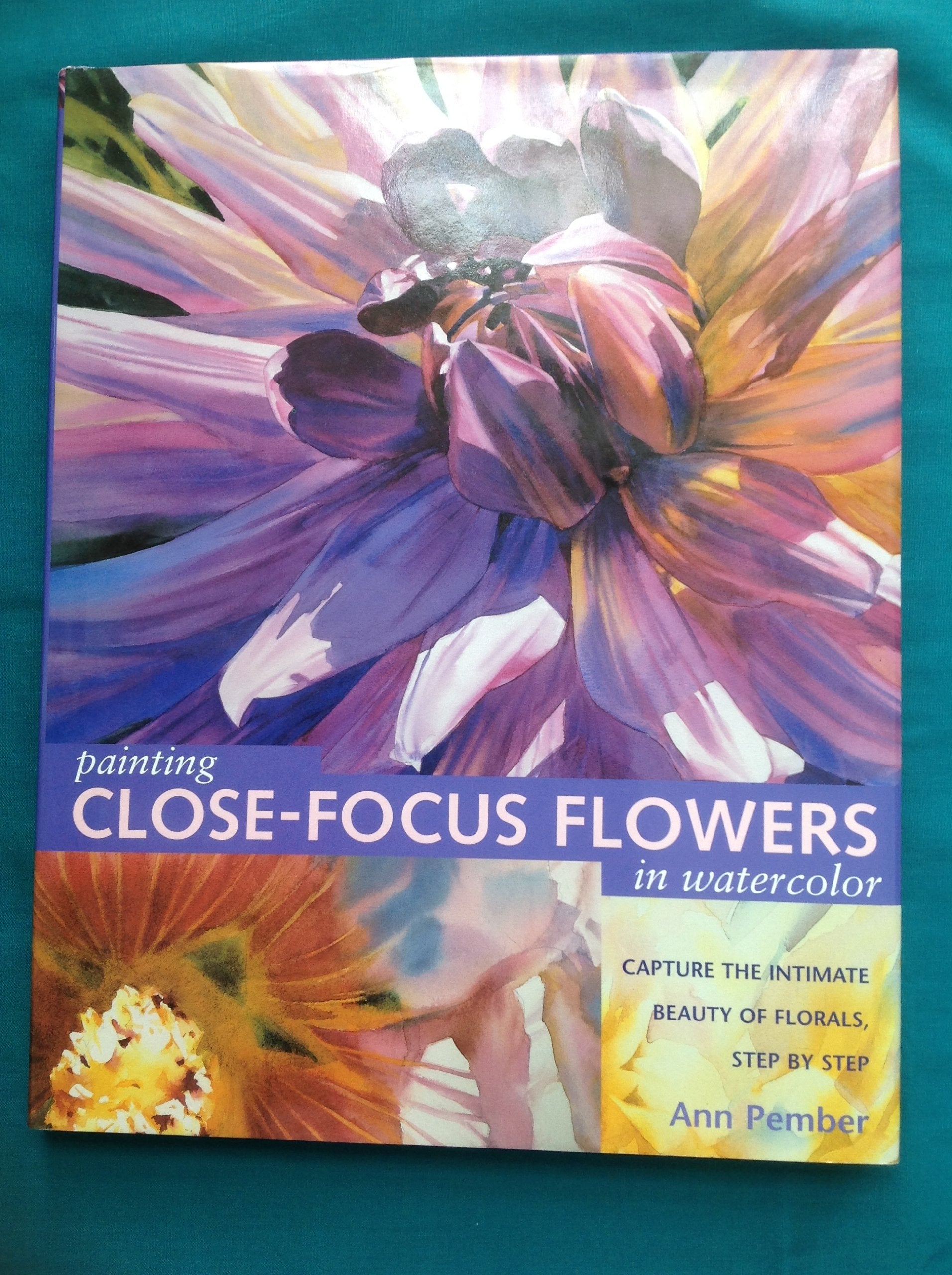 Painting Close-Focus Flowers in Watercolor