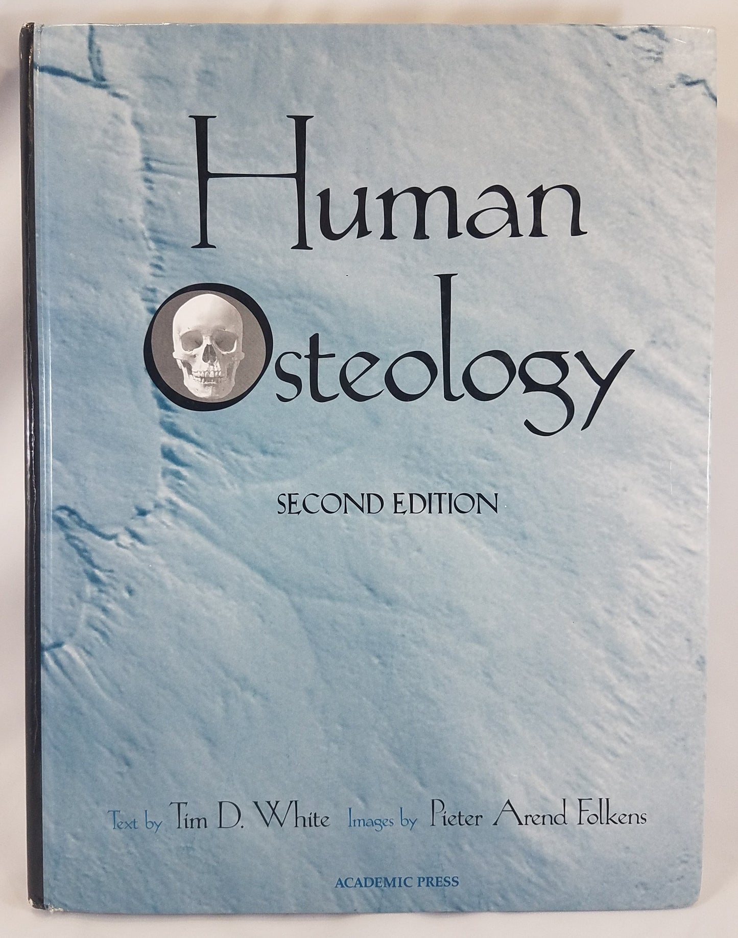 Human Osteology by White, Tim D.
