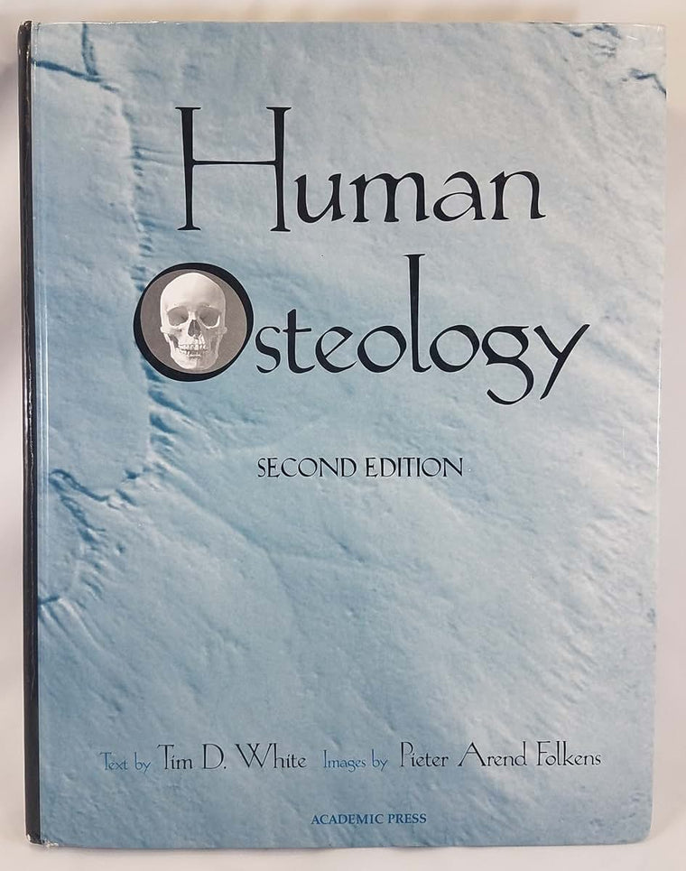 Human Osteology by White, Tim D.