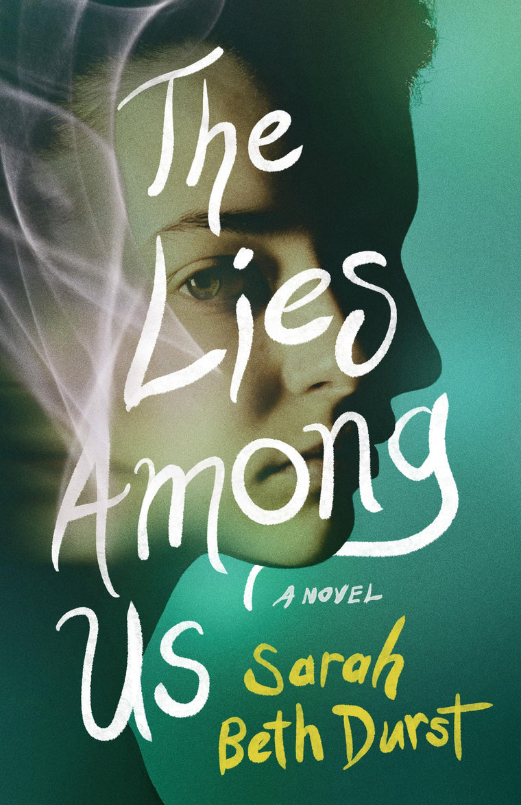 The Lies Among Us: A Novel