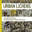 Urban Lichens: A Field Guide for Northeastern North America