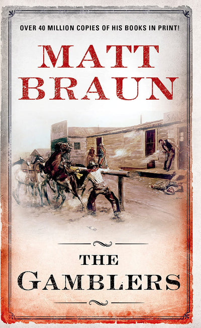 The Gamblers by Braun, Matt