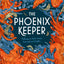 The Phoenix Keeper