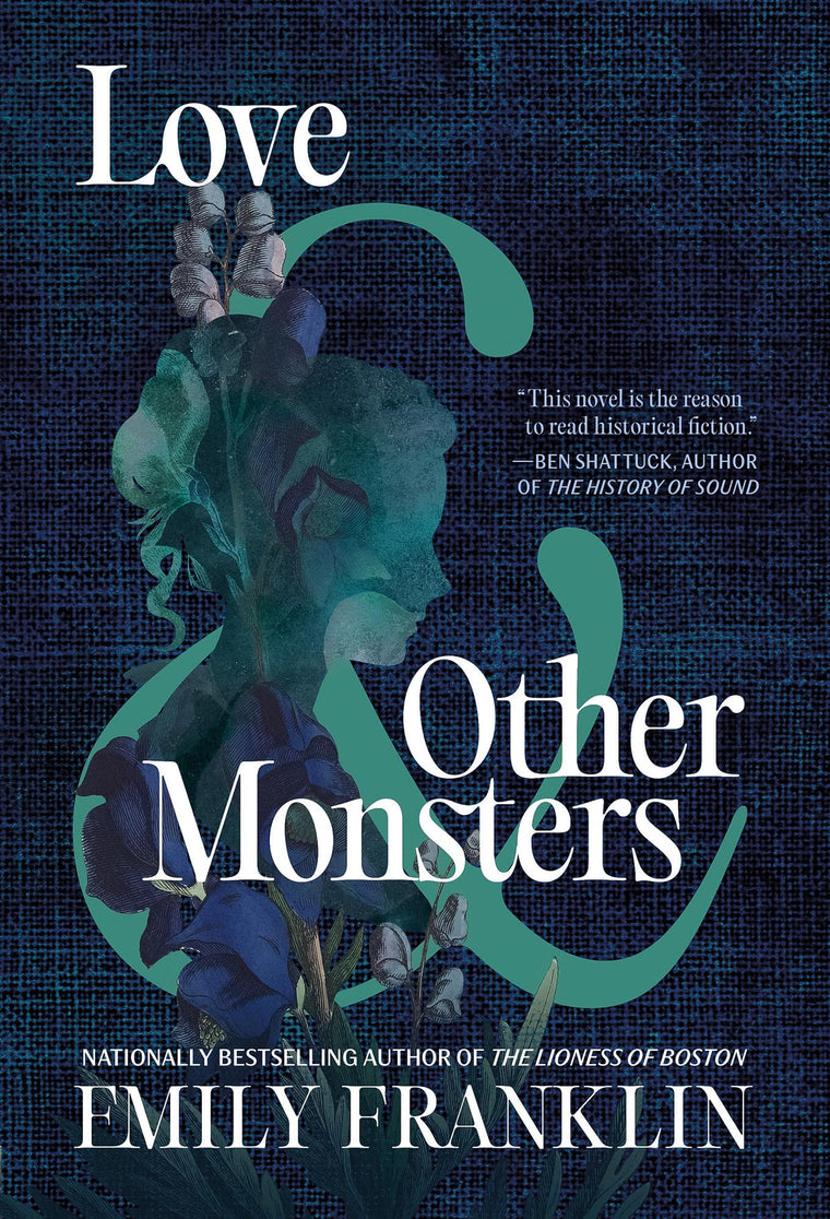 Love & Other Monsters: A Novel