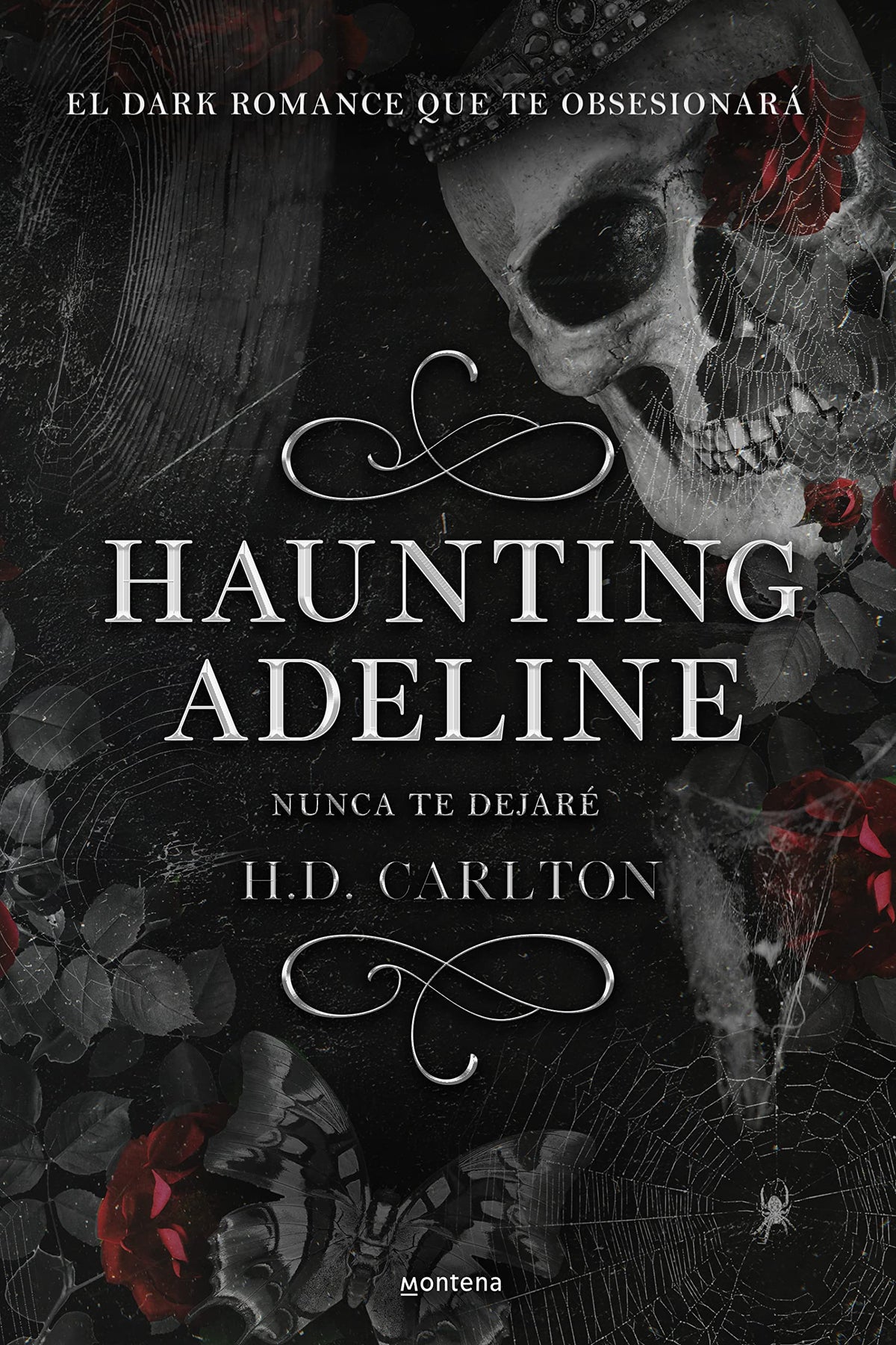Haunting Adeline (Nunca te dejar?) (CAT AND MOUSE DUET) (Spanish Edition)