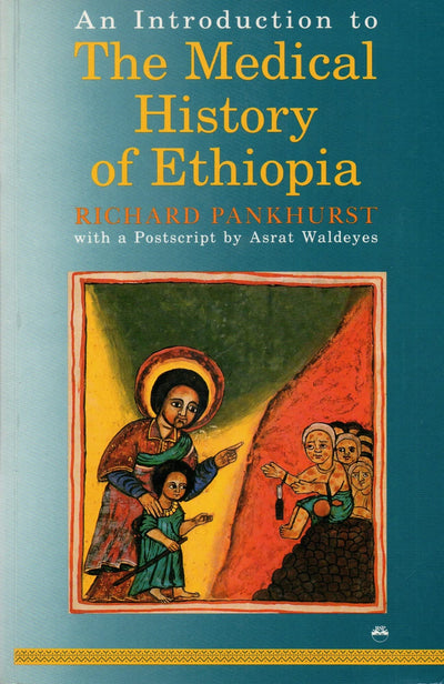 An Introduction to the Medical History of Ethiopia