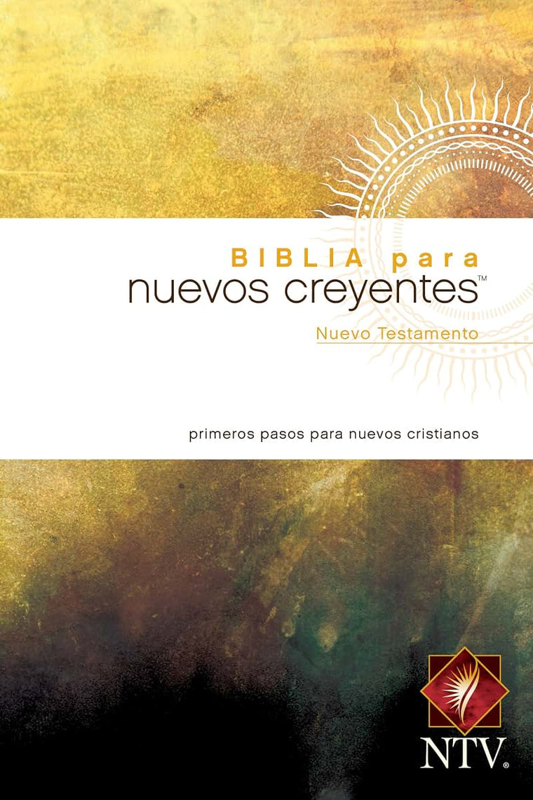 Biblia para nuevos creyentes Nuevo Testamento NTV (Tapa rstica) (Spanish Edition)
