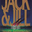 Jack & Jill (Alex Cross) by Patterson, James