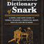 The Illustrated Dictionary of Snark: A Snide, Sarcastic Guide to Verbal Sparring, Comebacks, Irony, Insults, and Much More