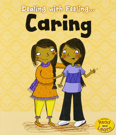 Caring (Dealing With Feeling...)