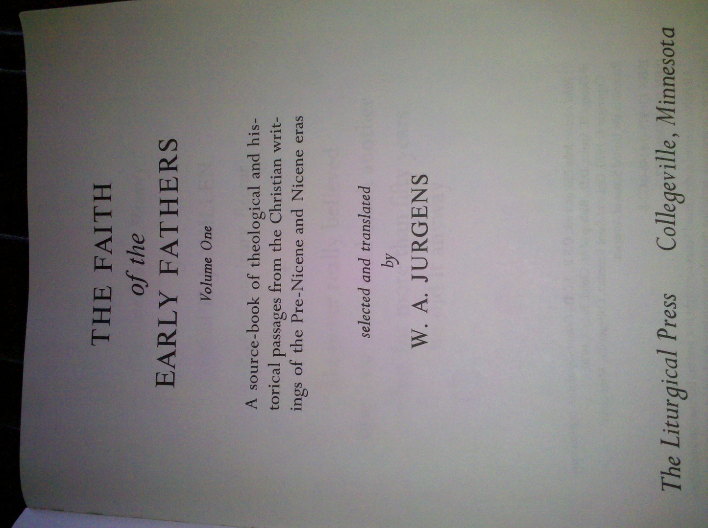 Faith of the Early Fathers: Three-Volume Set