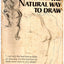 Nicolaides The Natural Way to Draw: A Working Plan for Art S