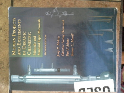 Modern Projects and Experiments in Organic Chemistry: Miniscale and Standard Taper Microscale
